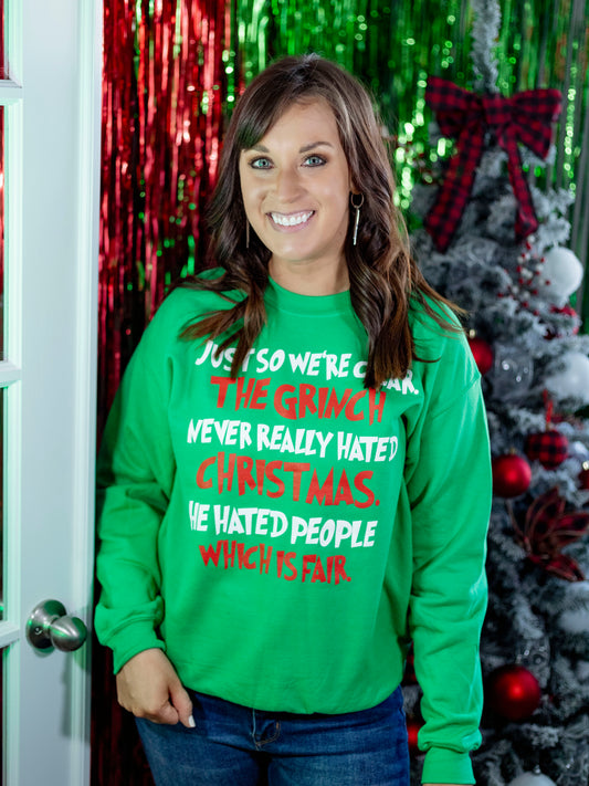 The Grinch Didn't Like People Sweatshirt